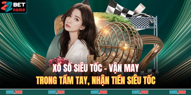 xổ số siêu tốc
